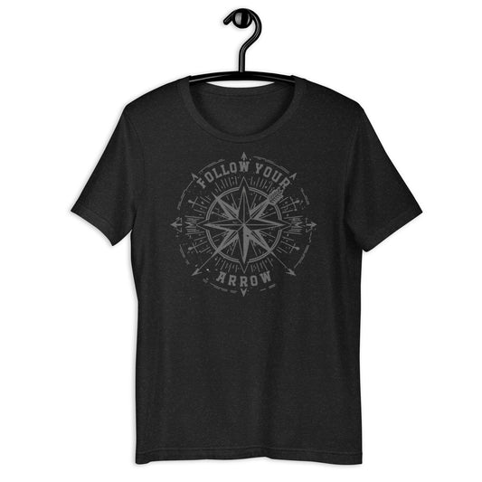 Follow Your Arrow Unisex t-shirt