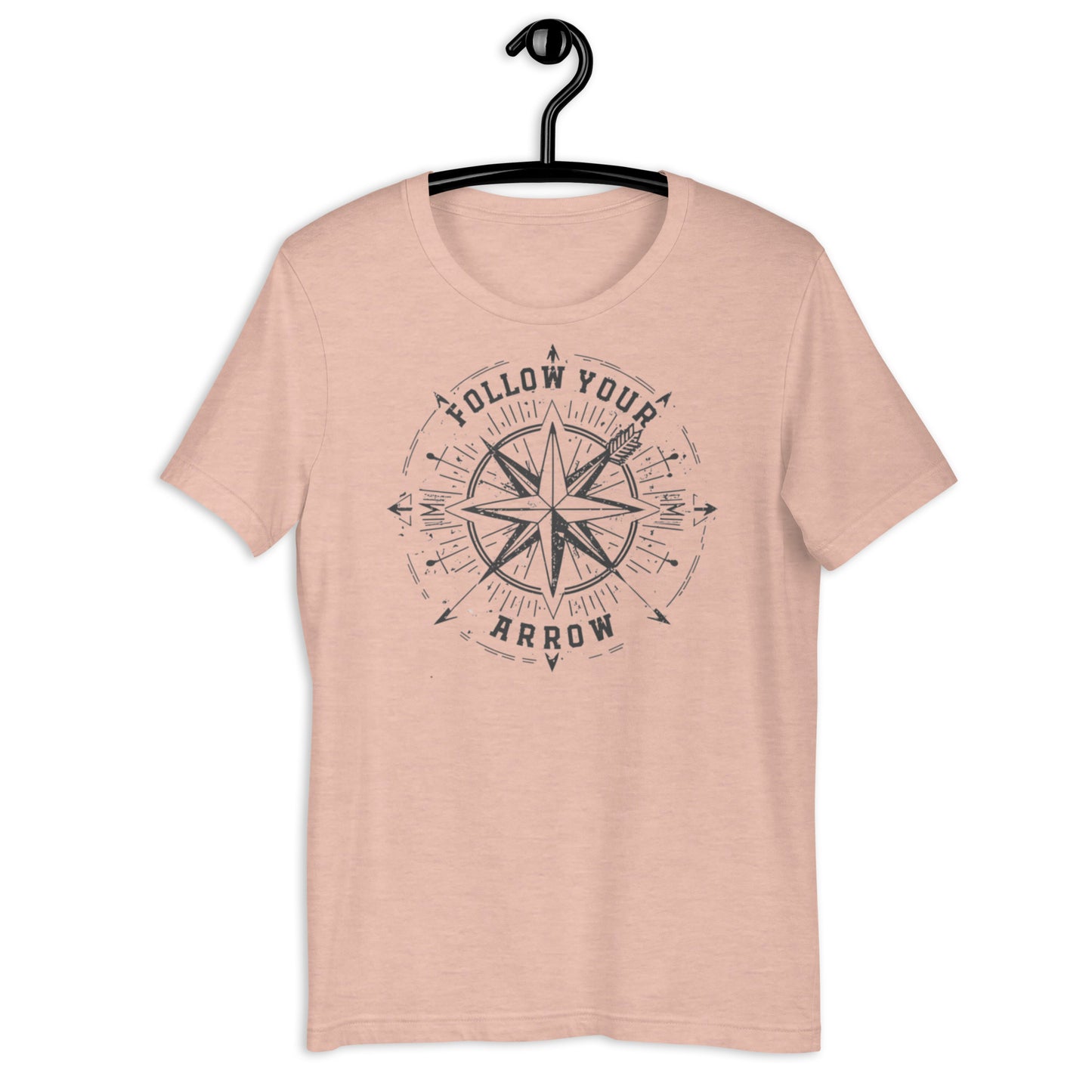 Follow Your Arrow Unisex t-shirt