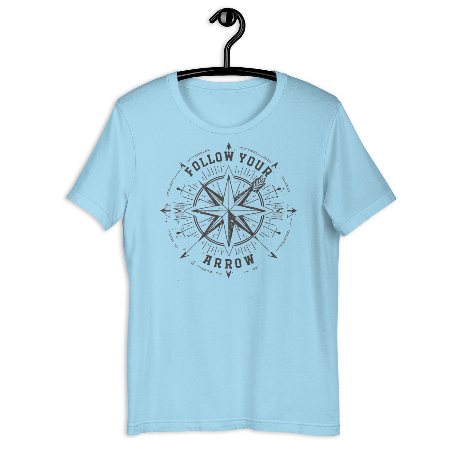 Follow Your Arrow Unisex t-shirt