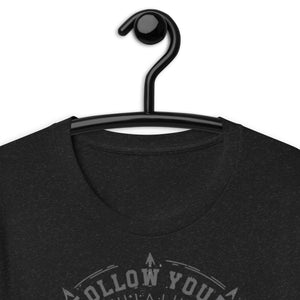 Follow Your Arrow Unisex t-shirt