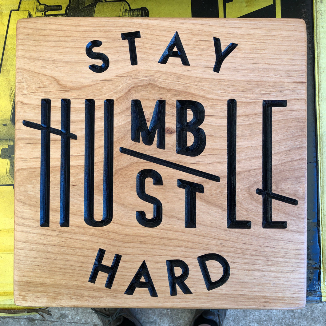 Stay Humble/Hustle Hard | Wall Art