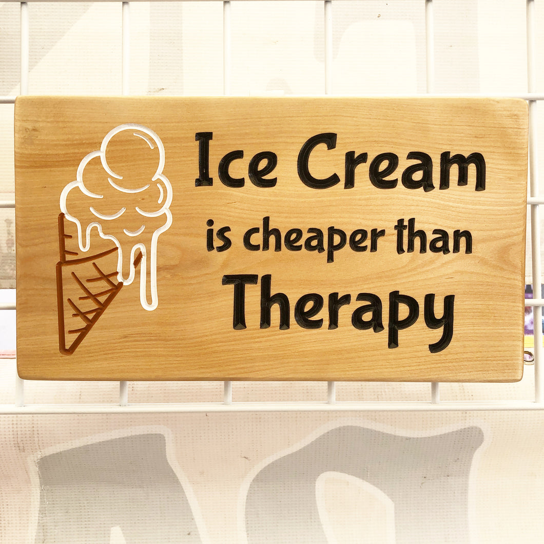 Ice Cream is Cheaper Than Therapy | Wall Art